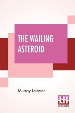 Wailing Asteroid