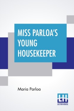 Miss Parloa's Young Housekeeper