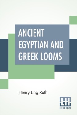 Ancient Egyptian And Greek Looms