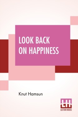 Look Back On Happiness
