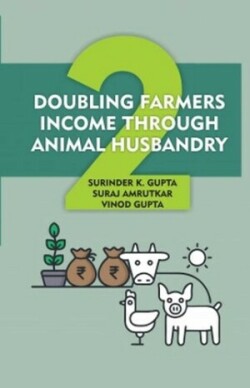 Doubling Farmers Income Through Animal Husbandry