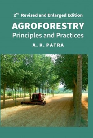 Agroforestry: Principles and Practices: 2nd Fully Revised and Enlarged Edition 