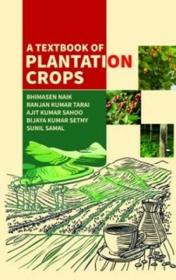 Textbook of Plantation Crops