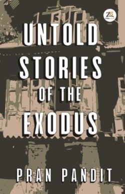 Untold Stories Of The Exodus