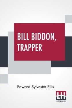 Bill Biddon, Trapper