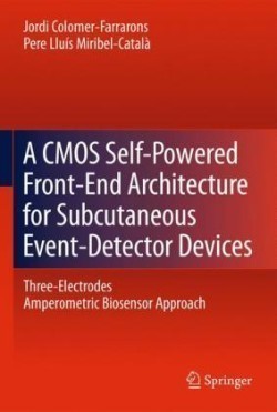 CMOS Self-Powered Front-End Architecture for Subcutaneous Event-Detector Devices