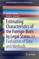 Estimating Characteristics of the Foreign-Born by Legal Status