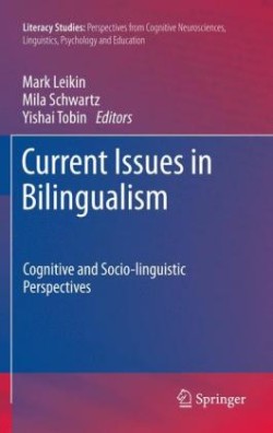 Current Issues in Bilingualism Cognitive and Socio-linguistic Perspectives