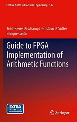 Guide to Fpga Implementation of Arithmetic Functions