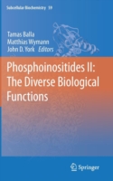 Phosphoinositides II: The Diverse Biological Functions