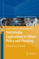 Multimedia Explorations in Urban Policy and Planning