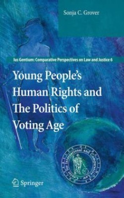 Young People’s Human Rights and the Politics of Voting Age