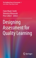 Designing Assessment for Quality Learning