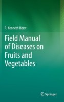 Field Manual of Diseases on Fruits and Vegetables