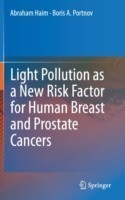 Light Pollution as a New Risk Factor for Human Breast and Prostate Cancers