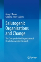 Salutogenic organizations and change