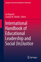International Handbook of Educational Leadership and Social (In)Justice
