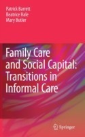 Family Care and Social Capital: Transitions in Informal Care