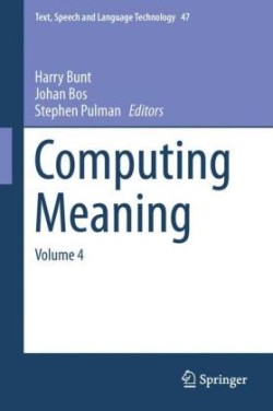 Computing Meaning Volume 4