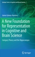 New Foundation for Representation in Cognitive and Brain Science