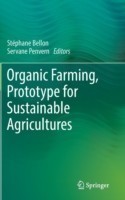Organic Farming, Prototype for Sustainable Agricultures