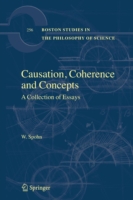 Causation, Coherence and Concepts A Collection of Essays