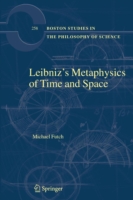 Leibniz’s Metaphysics of Time and Space