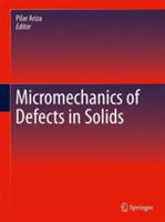 Micromechanics of Defects in Solids