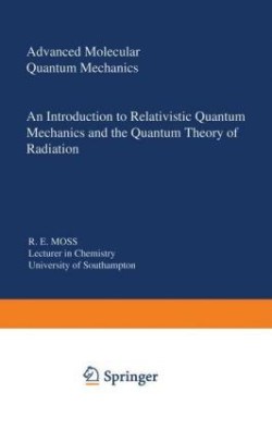 Advanced Molecular Quantum Mechanics
