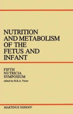 Nutrition and Metabolism of the Fetus and Infant