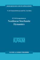 IUTAM Symposium on Nonlinear Stochastic Dynamics