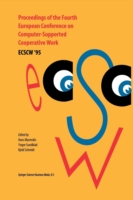 Proceedings of the Fourth European Conference on Computer-Supported Cooperative Work ECSCW ’95