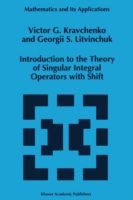 Introduction to the Theory of Singular Integral Operators with Shift