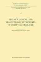 New (So-Called) Magdeburg Experiments of Otto Von Guericke