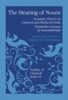 Meaning of Nouns Semantic Theory in Classical and Medieval India