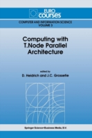 Computing with T.Node Parallel Architecture