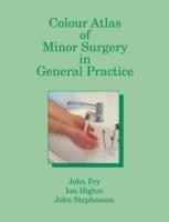 Colour Atlas of Minor Surgery in General Practice