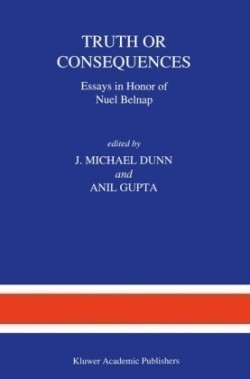 Truth or Consequences Essays in Honor of Nuel Belnap
