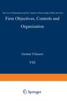 Firm Objectives, Controls and Organization