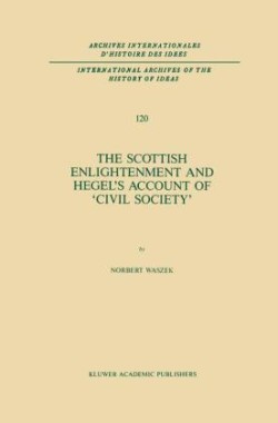 Scottish Enlightenment and Hegel’s Account of ‘Civil Society’