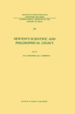 Newton’s Scientific and Philosophical Legacy