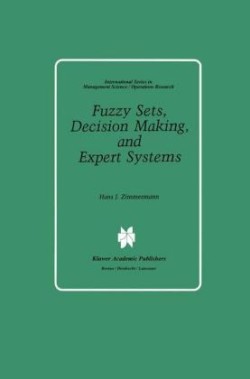 Fuzzy Sets, Decision Making, and Expert Systems