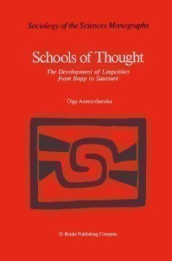 Schools of Thought The Development of Linguistics from Bopp to Saussure
