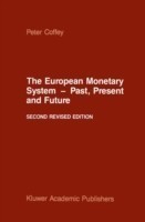 European Monetary System — Past, Present and Future