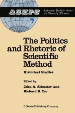 Politics and Rhetoric of Scientific Method