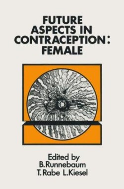 Future Aspects in Contraception