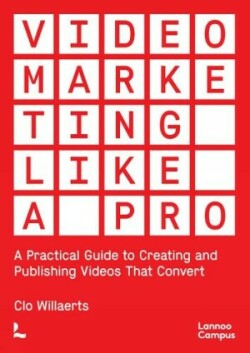 Video Marketing Like a PRO