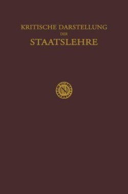 Kritische Darstellung der Staatslehre