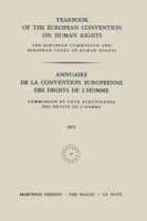 Yearbook of the European Convention on Human Rights / Annuaire de la Convention Europeenne des Droits de L’Homme