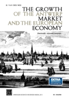 Growth of the Antwerp Market and the European Economy (fourteenth-sixteenth centuries)